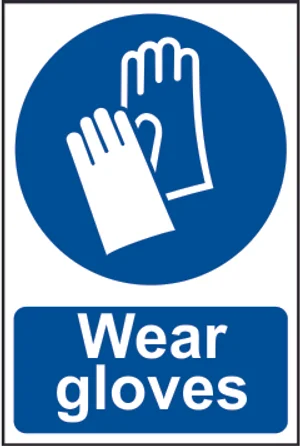 Wear gloves - PVC (200 x 300mm)