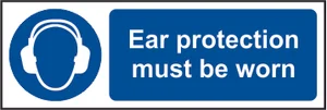 Ear protection must be worn - RPVC (300 x 100mm)