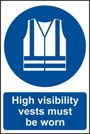 High visibility jackets must be worn - RPVC (200 x 300mm)