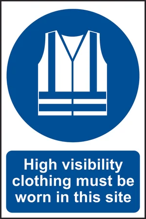 High visibility clothing must be worn in this site - PVC (400 x 600mm)