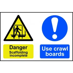 Danger Scaffolding Incomplete Use Crawl Boards - PVC (600 x 400mm)
