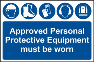 Approved Personal Protective Equipment must be worn - PVC (600 x 400mm)